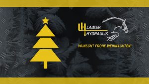 Laimer Hydraulik wünscht frohe Weihnachten!